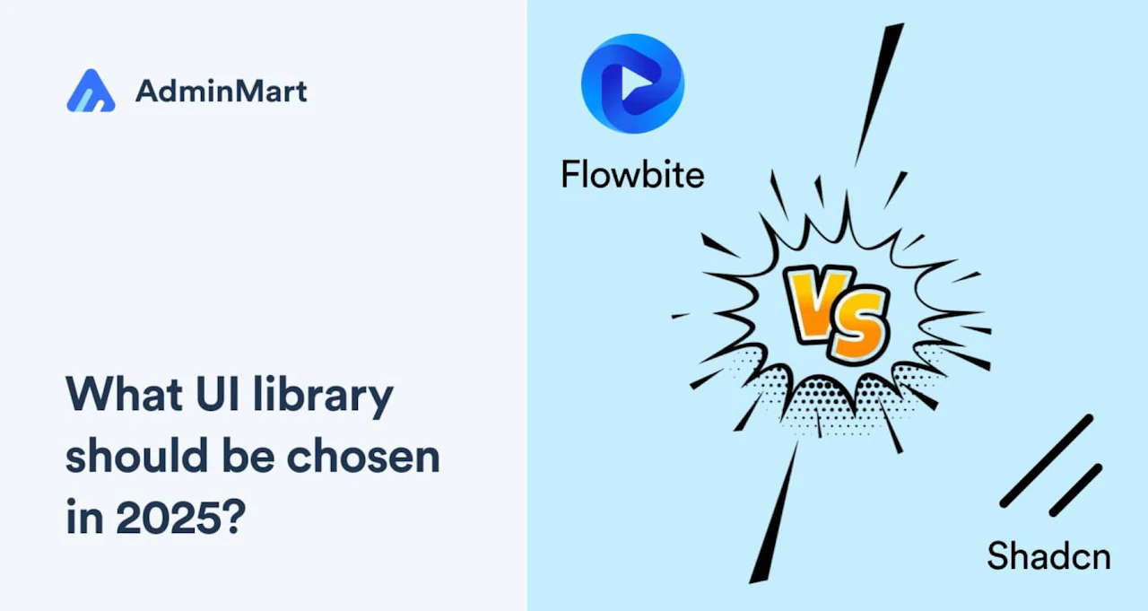 Flowbite React vs. Shadcn: Which UI Library Should You Choose for Your React Project?