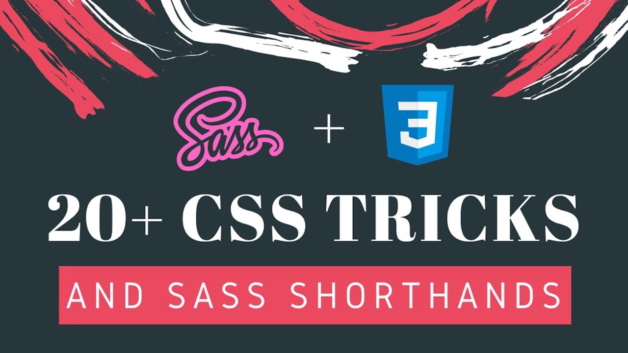  20+ Ultimate CSS Tricks and SASS Shorthands for code efficiency 