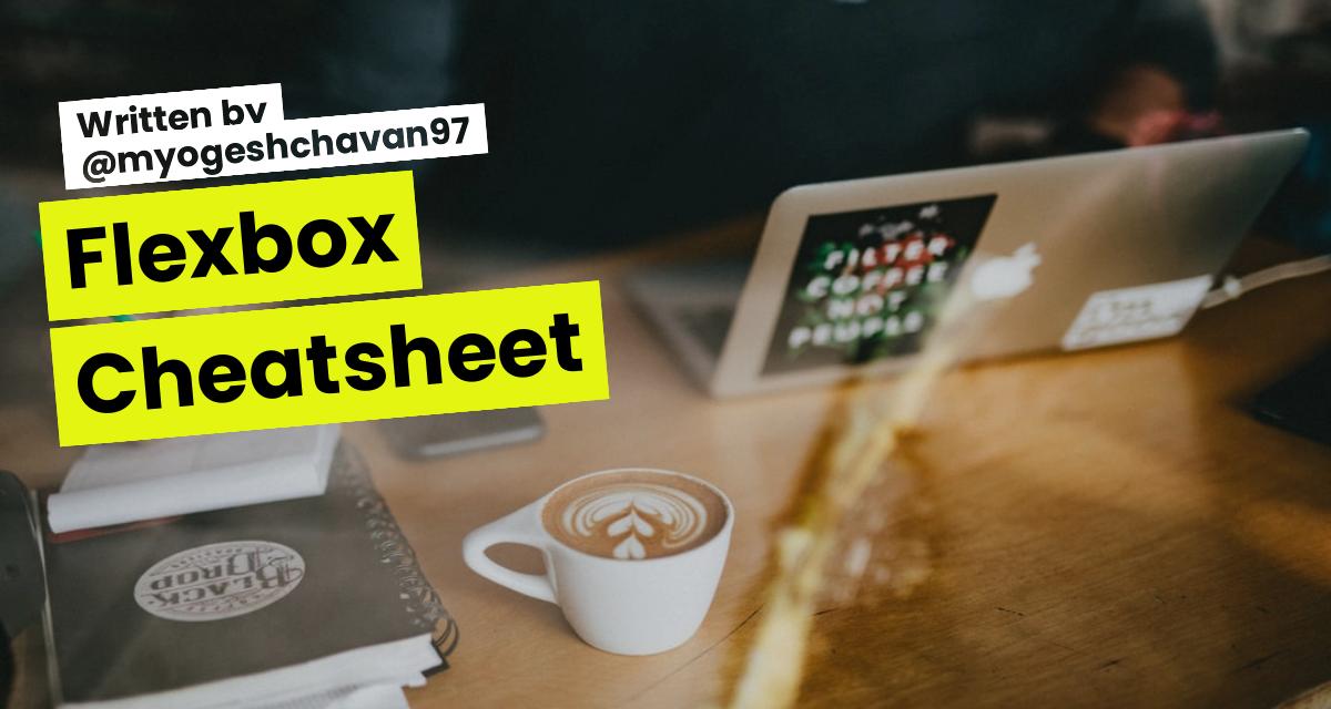 Flexbox Cheatsheet