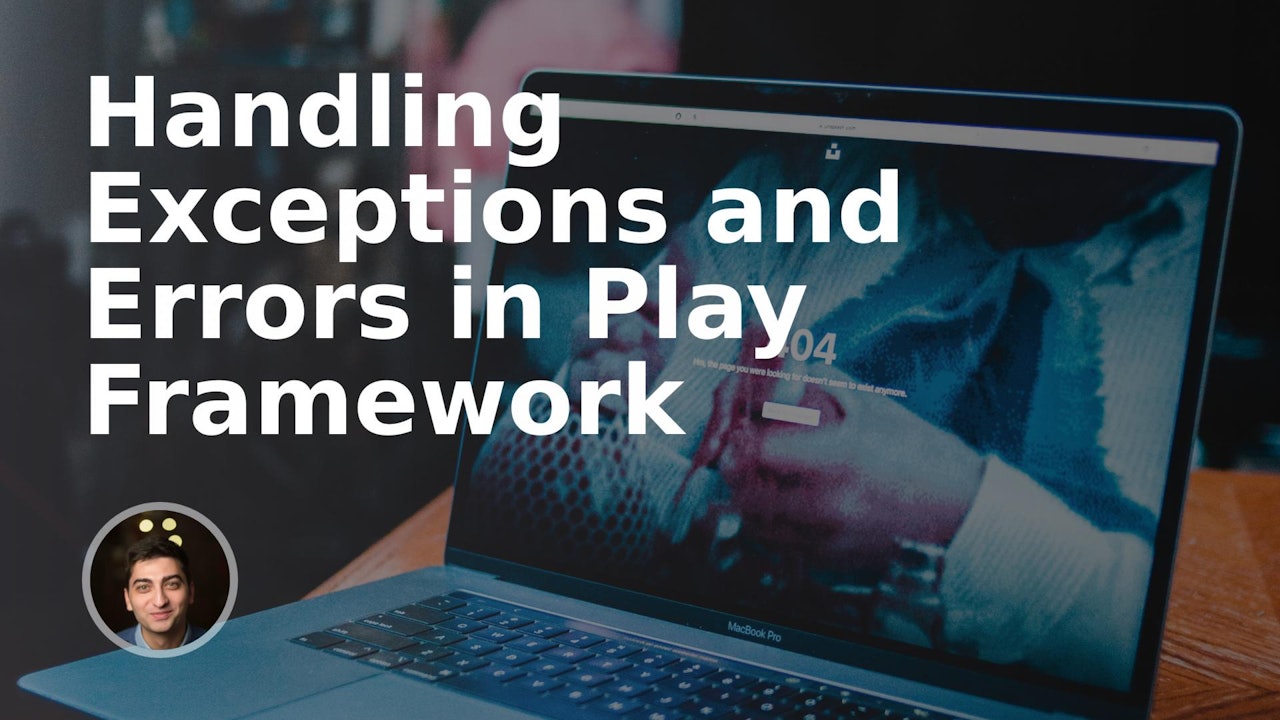 Handling Exceptions and Errors in Play Framework
