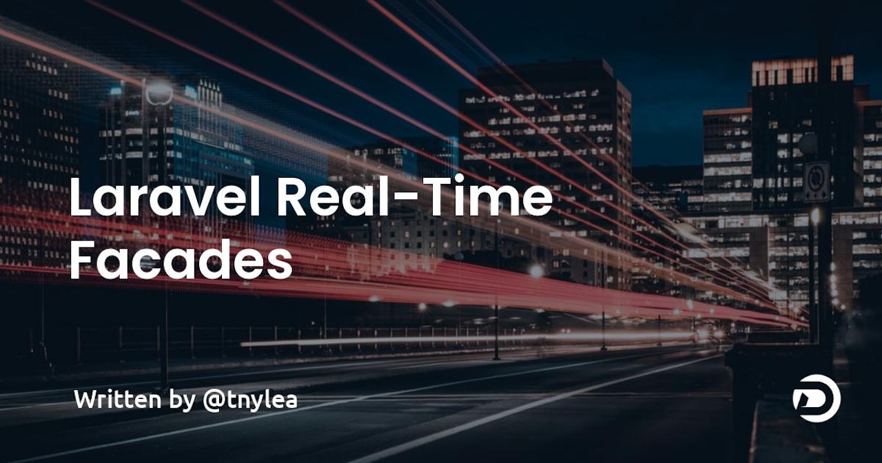 Laravel Real-Time Facades