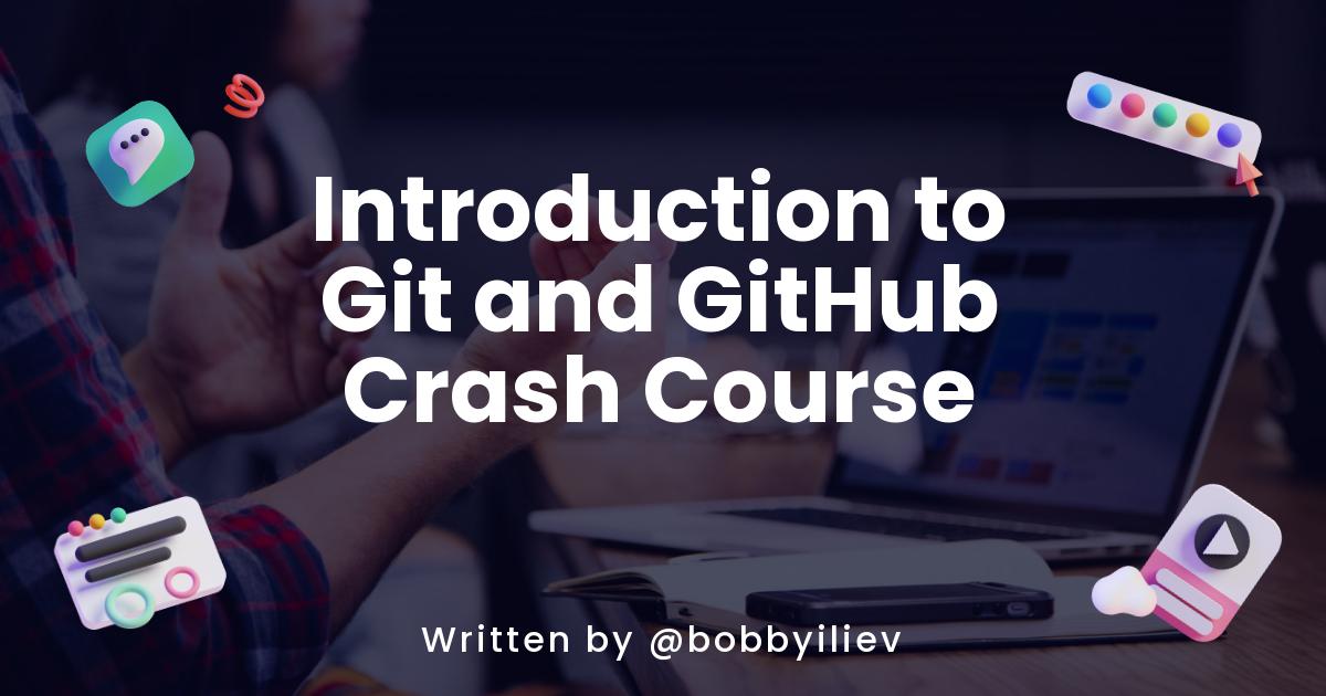 Introduction to Git and GitHub Crash Course + Giveaway ⭐