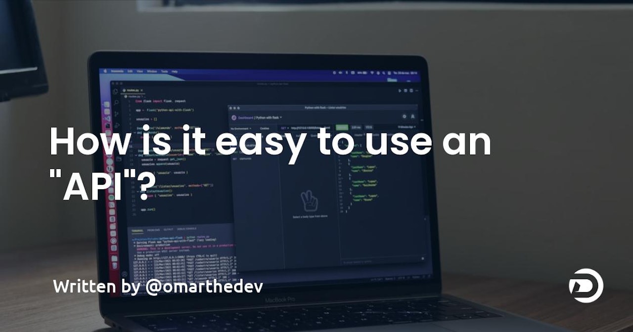 How is it easy to use an "API"?