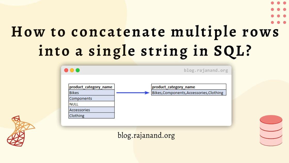 How to concatenate multiple rows into a single string in SQL?