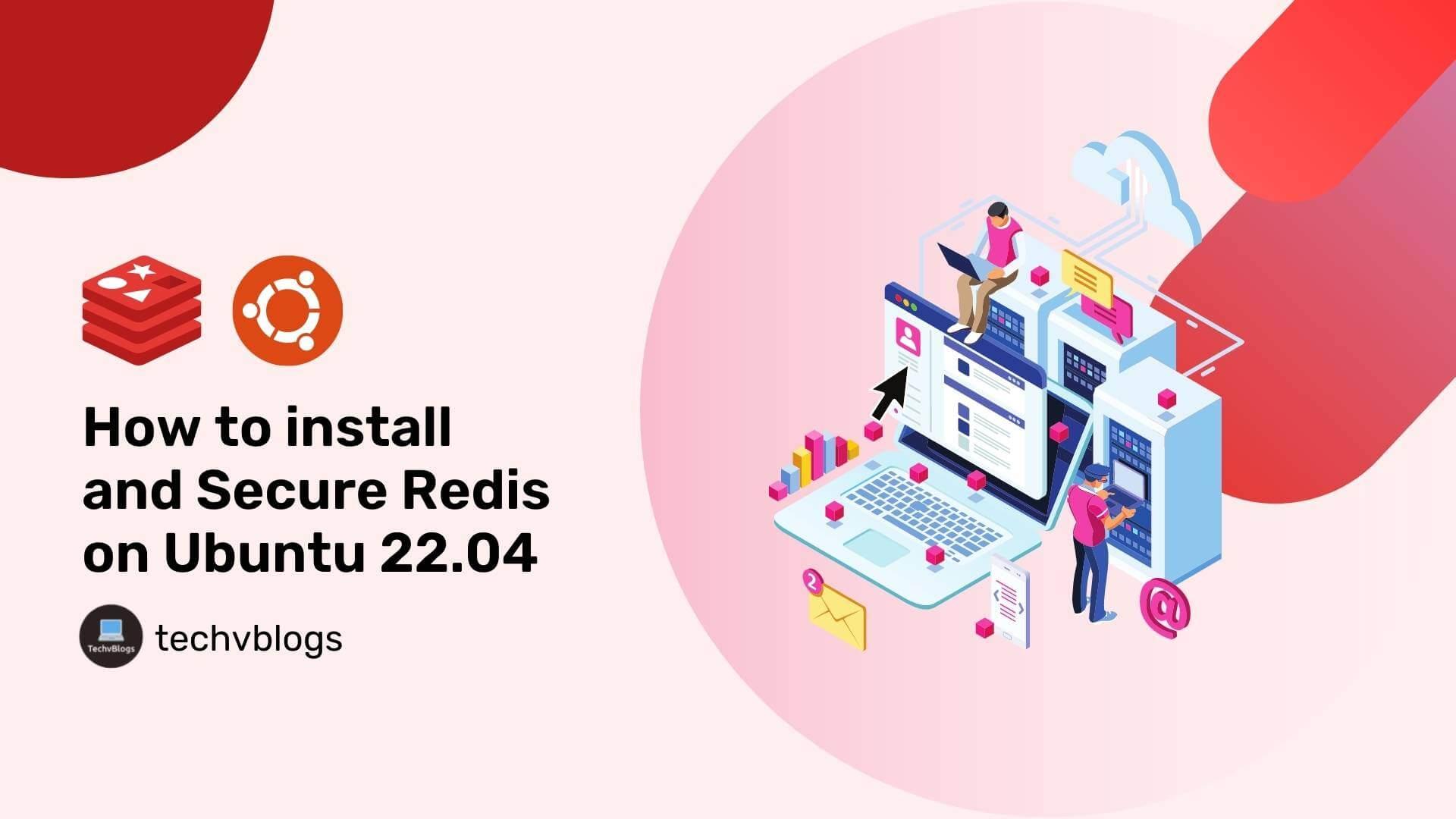 How to install and Secure Redis on Ubuntu 22.04