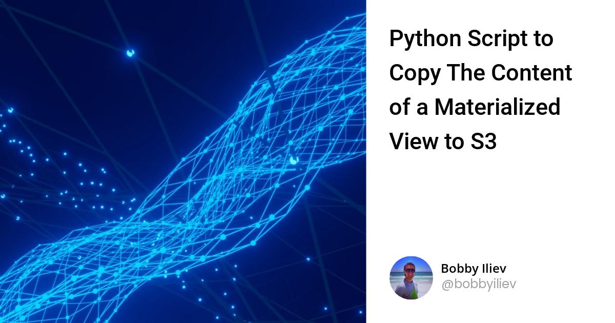 Python Script to Copy The Content of a Materialized View to S3