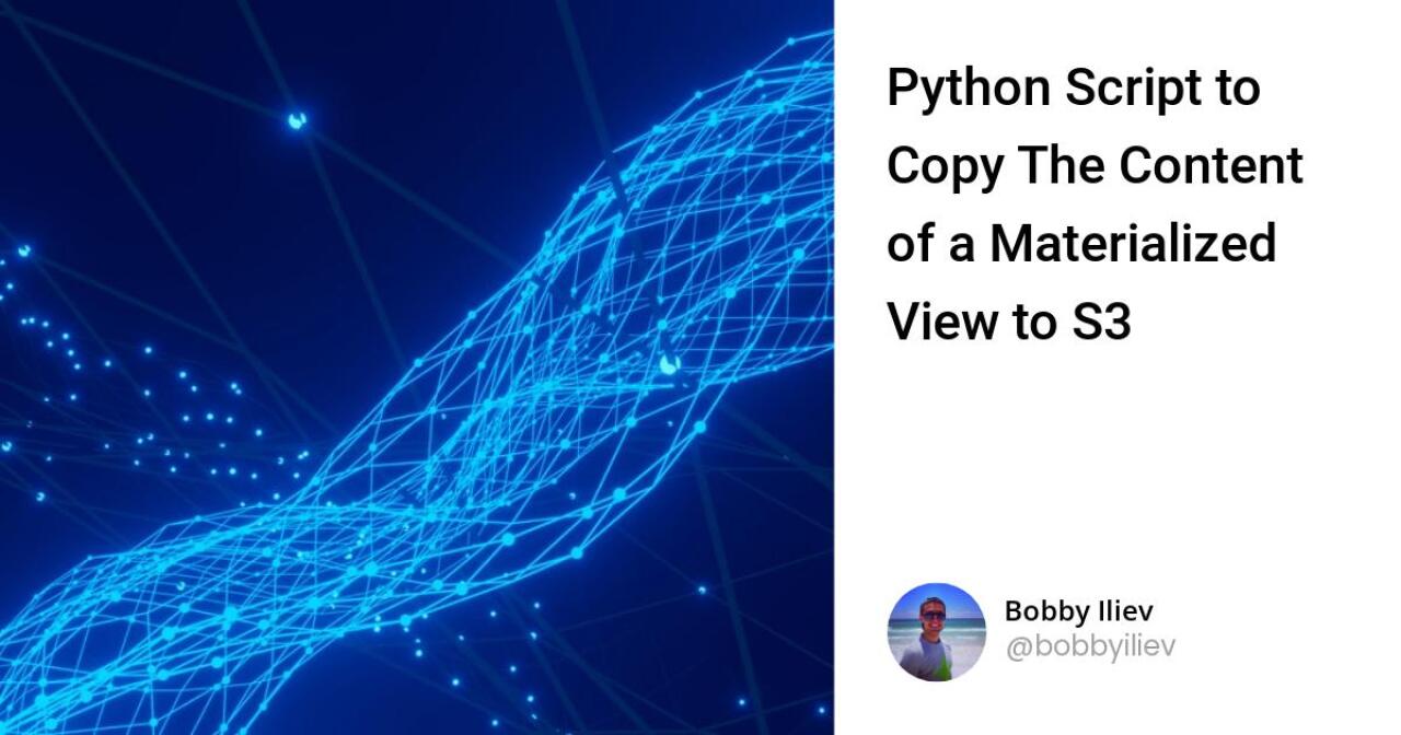Python Script to Copy The Content of a Materialized View to S3 - DevDojo