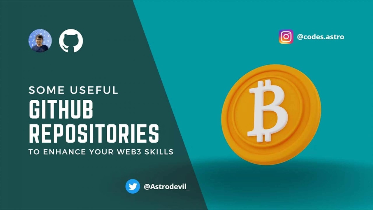 Some Useful GitHub Repositories To Enhance Your Web3 Skills