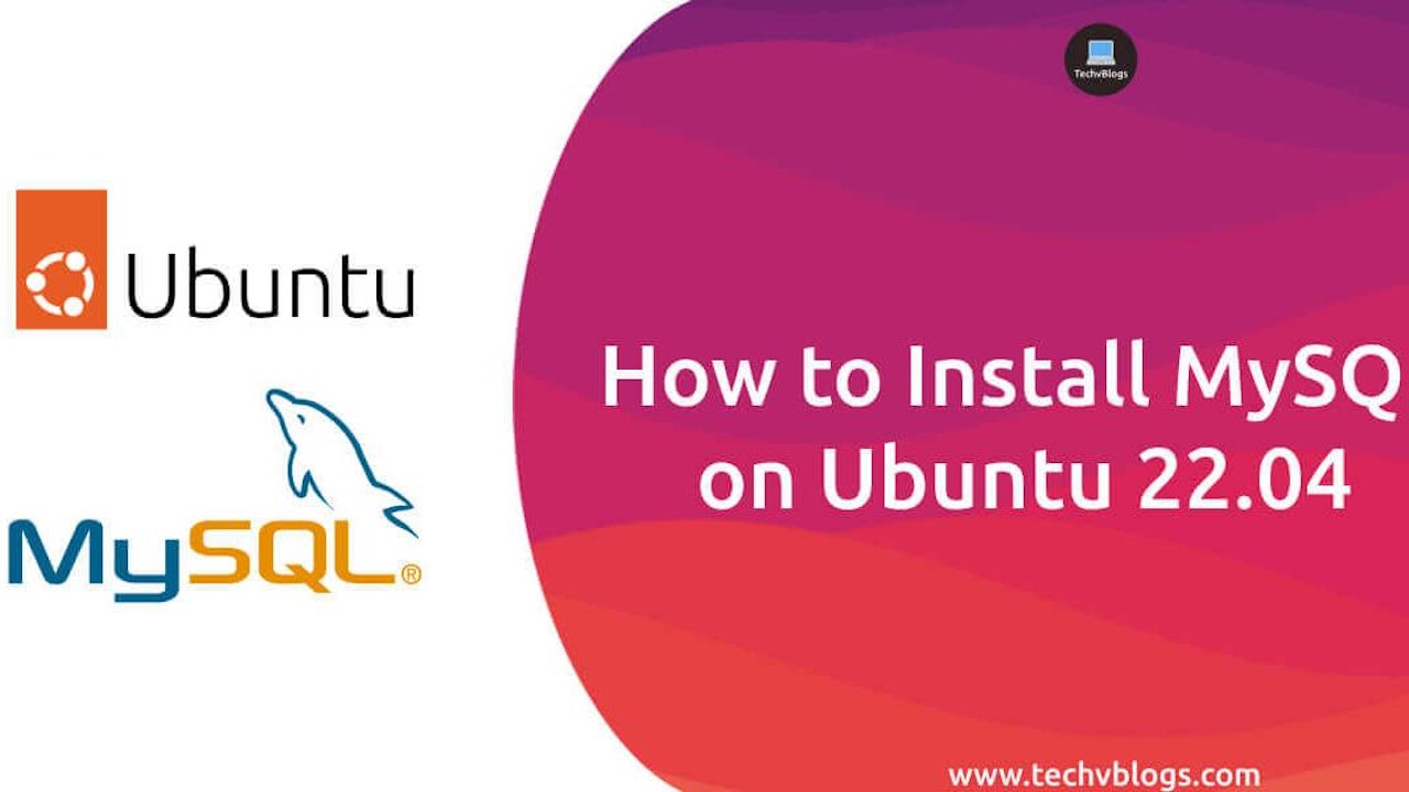 How to Install MySQL on Ubuntu 22.04