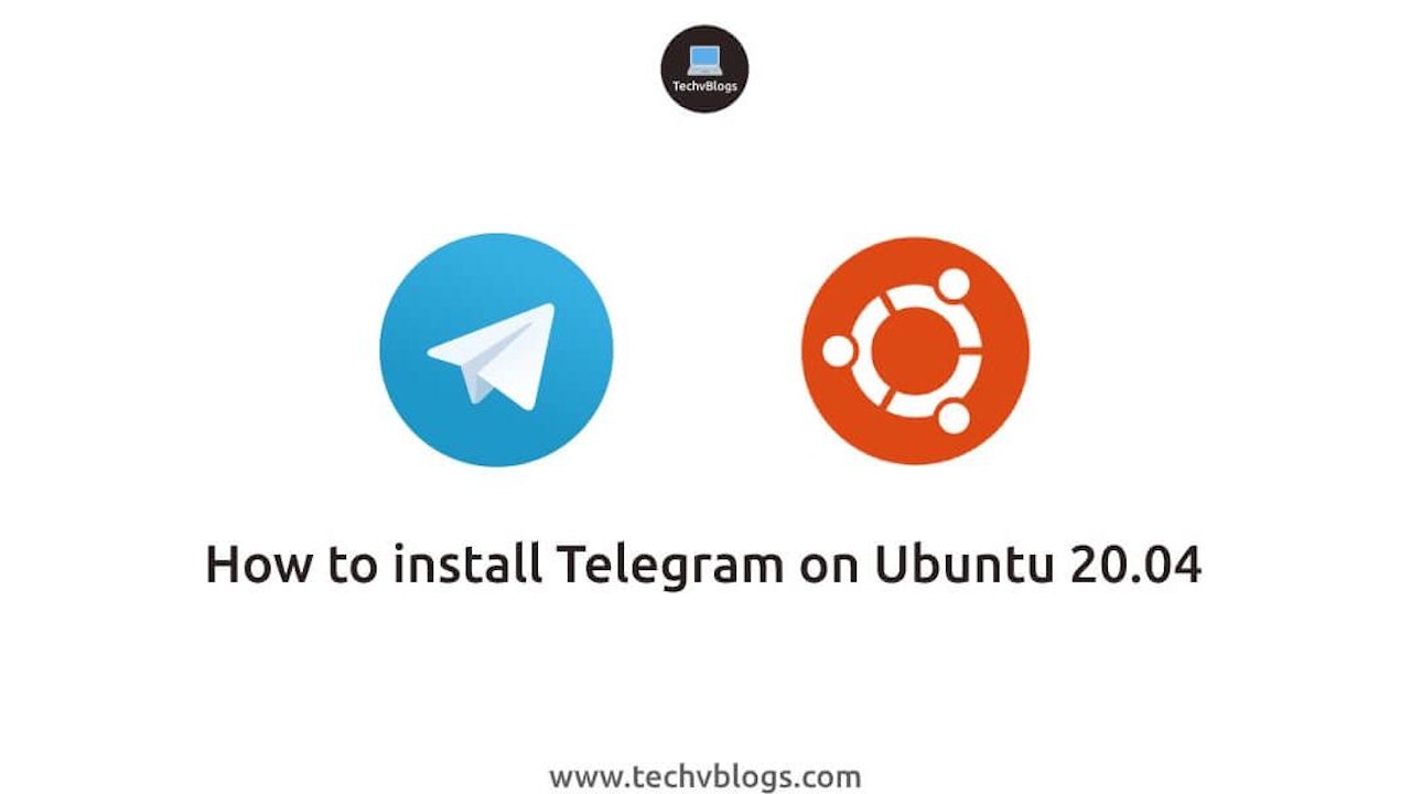How to install Telegram on Ubuntu 20.04