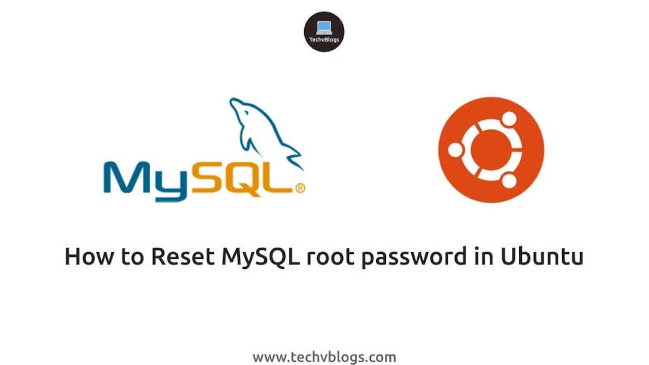 How to Reset MySQL root password in Ubuntu