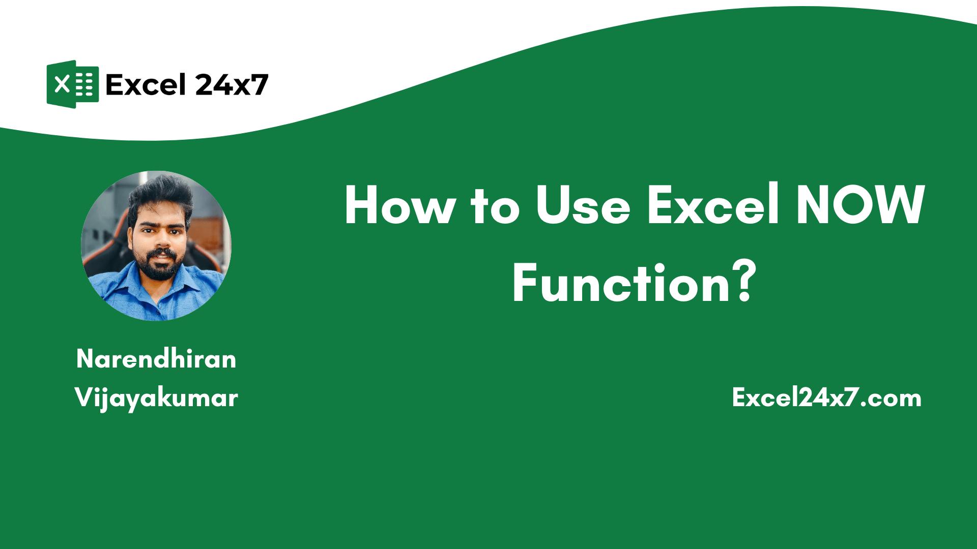 How to Use Excel NOW Function?