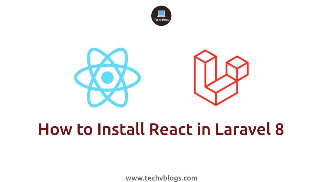 Install ReactJS Laravel: Step-by-Step Guide for Seamless Integration