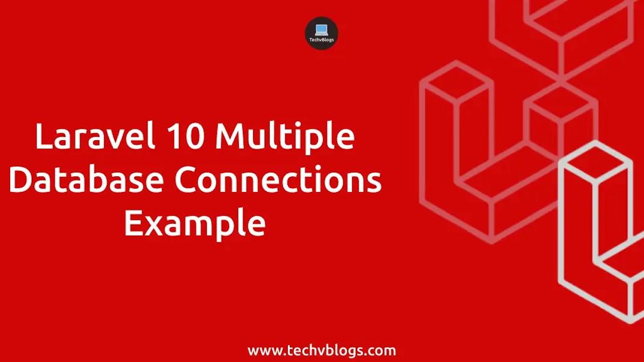 Laravel 10 Multiple Database Connections Example