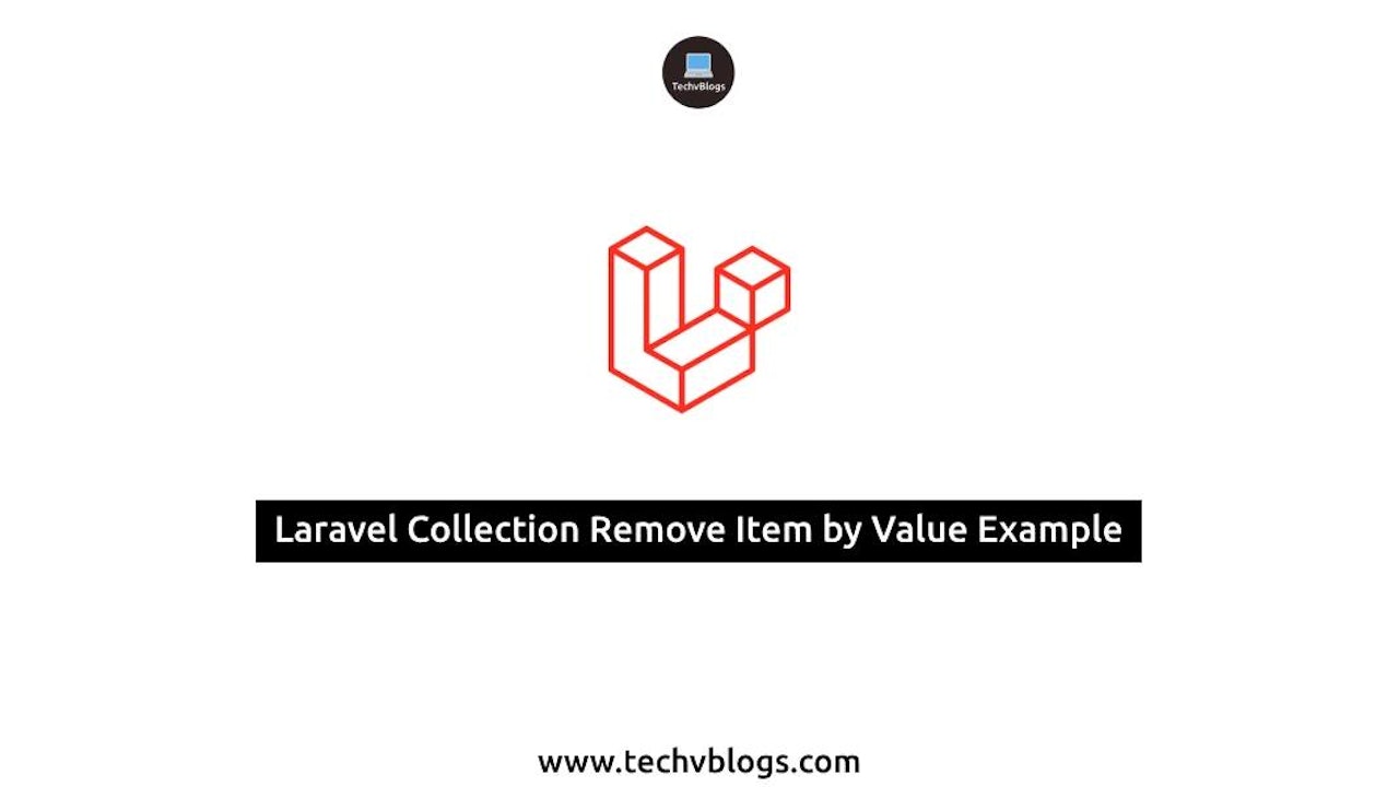 Laravel Collection Remove Item by Value Example