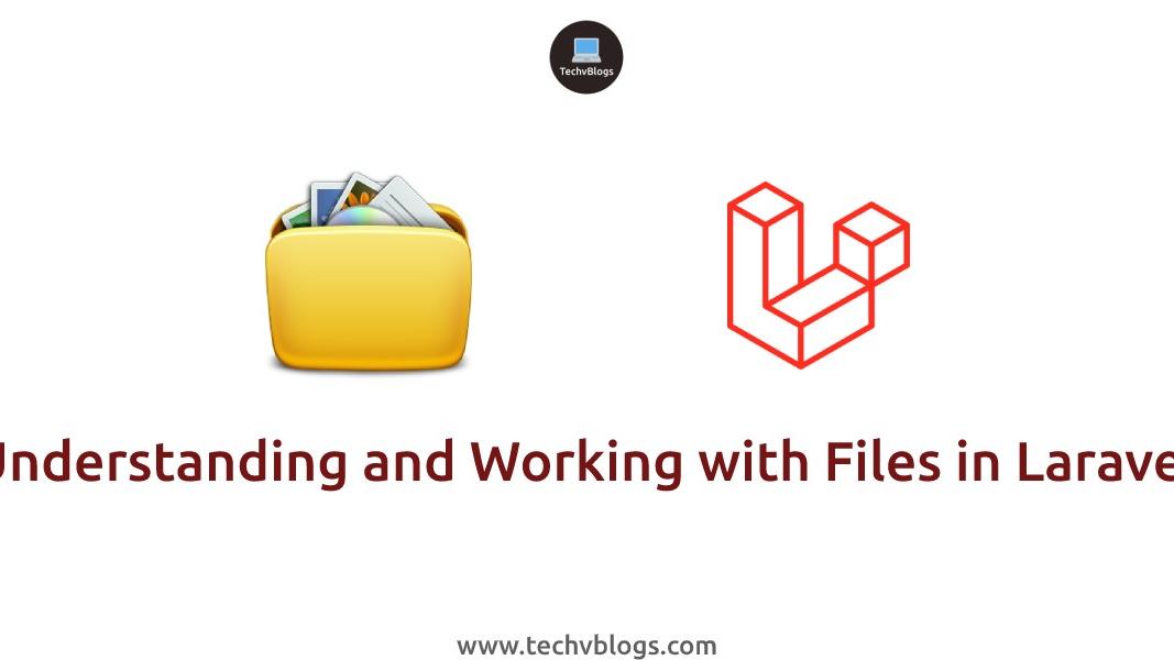 Master File System Laravel: Efficient File Management Tips