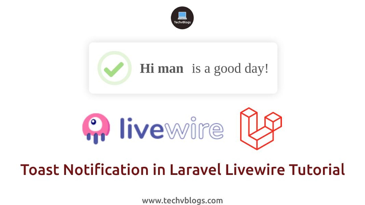 Toast Notification in Laravel Livewire Tutorial