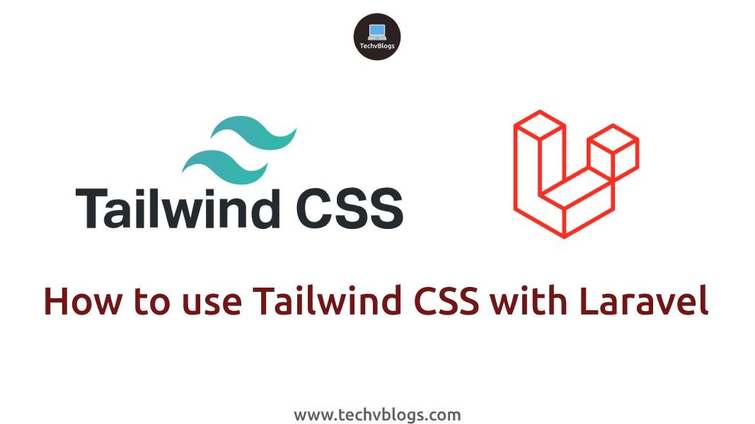 Use TailwindCSS Laravel for Modern, Responsive UI Design Today