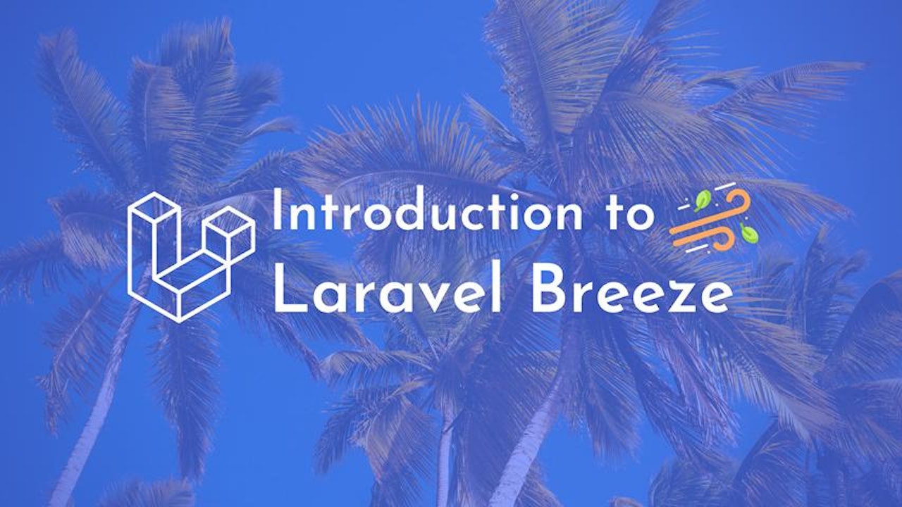 What is Laravel Breeze and how to get started?