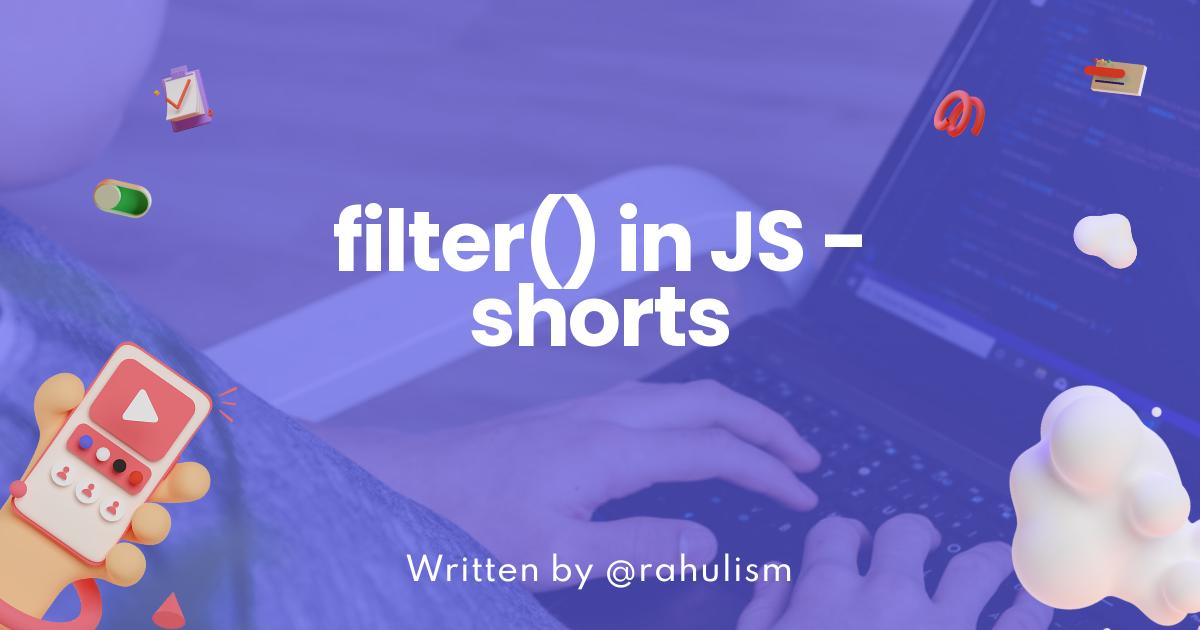 filter() in JS - shorts