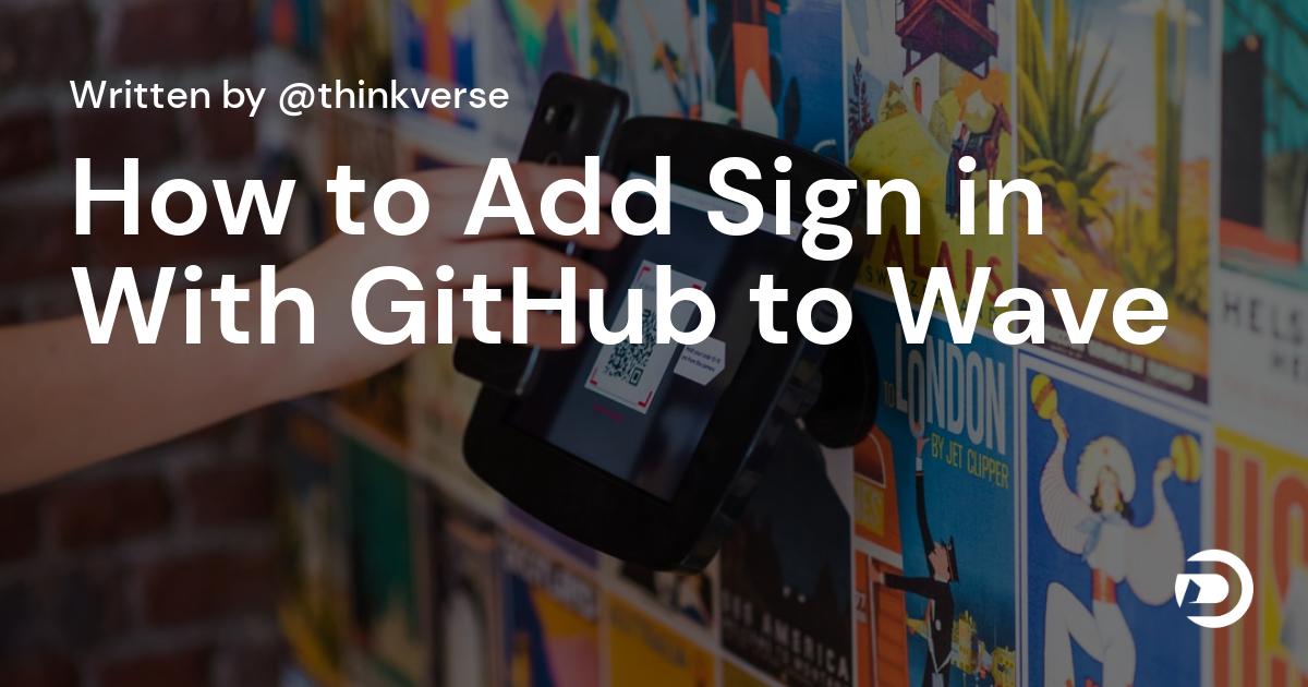 How to Add Sign in With GitHub to Wave