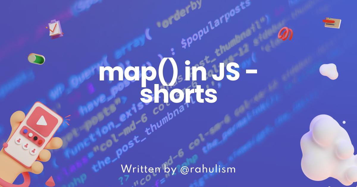 map() in JS - shorts
