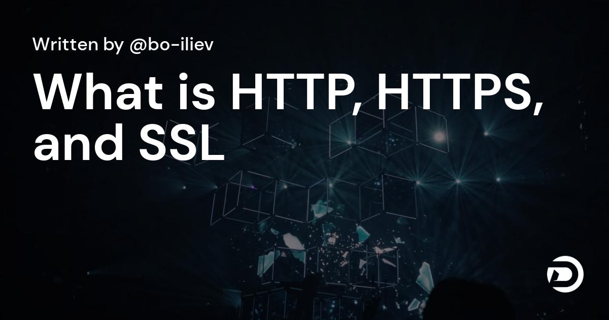 What is HTTP, HTTPS, and SSL