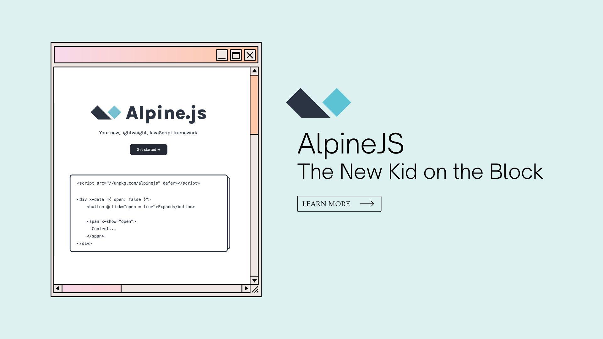 AlpineJS - the new kid on the block