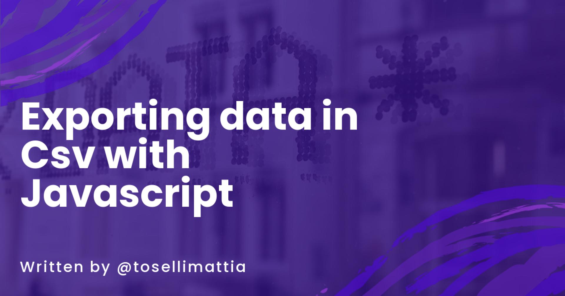 Exporting data in Csv with Javascript