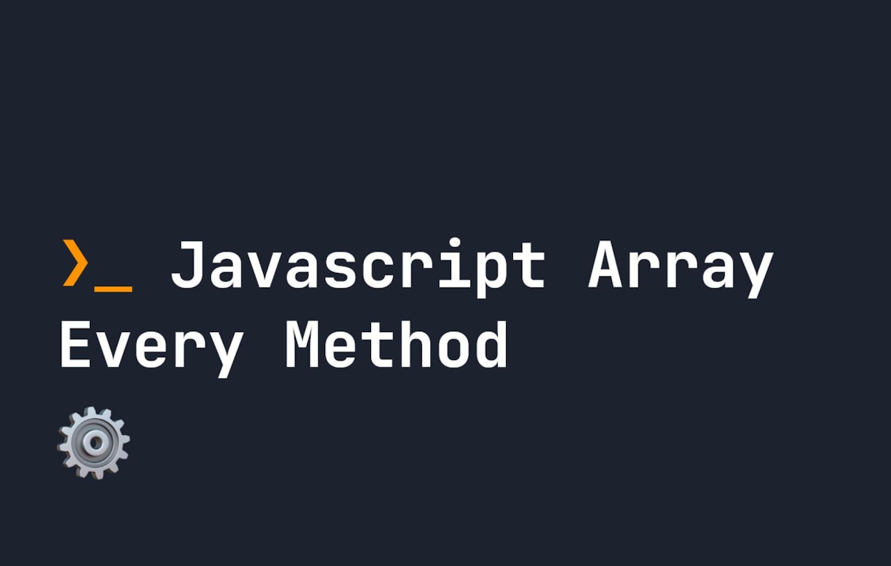Javascript Array Every Method