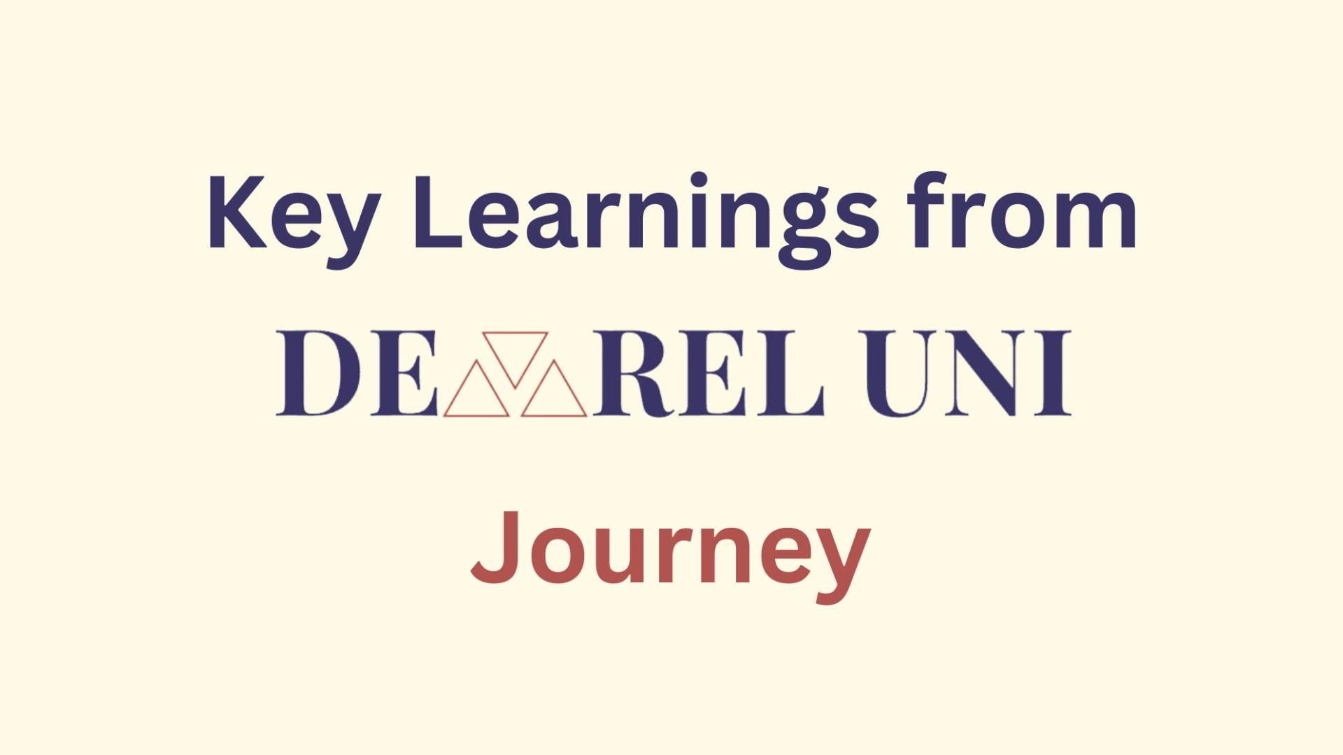 Key Learnings from DevRel University Journey