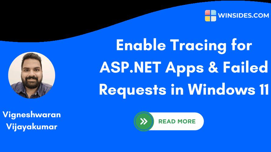 Enable Tracing for ASP.NET Apps in Windows 11 – Quick way