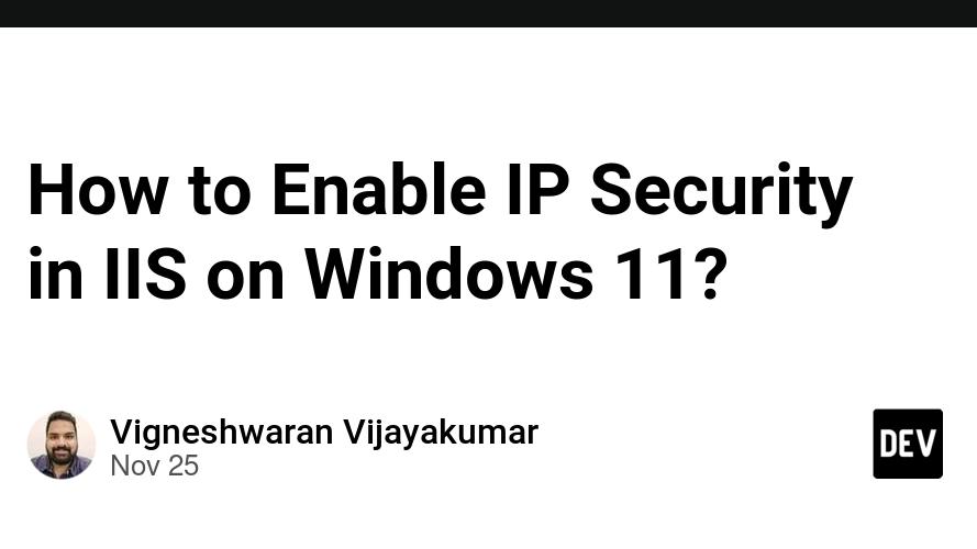 How to Enable IP Security in IIS on Windows 11?