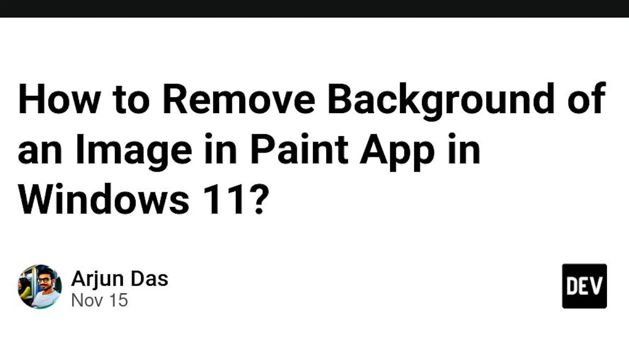 How to Remove Background of an Image in Paint App in Windows 11?