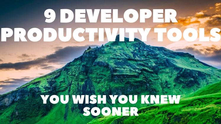 9 Developer Productivity Tools You Wish You Knew Sooner 🔥🧑‍💻
