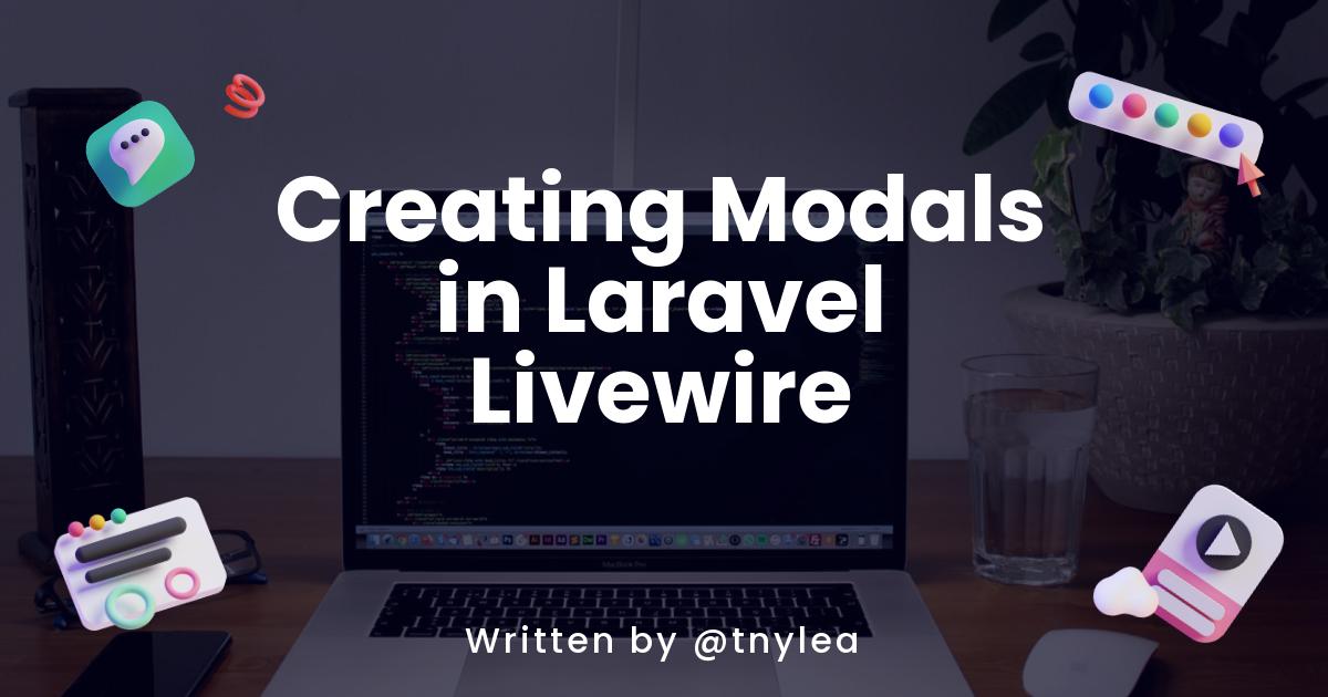 Creating Modals in Laravel Livewire