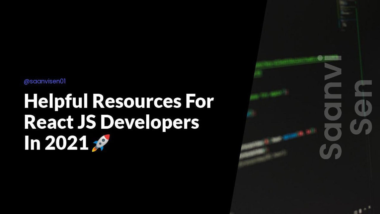 Helpful Resources For React JS Developers In 2022🚀