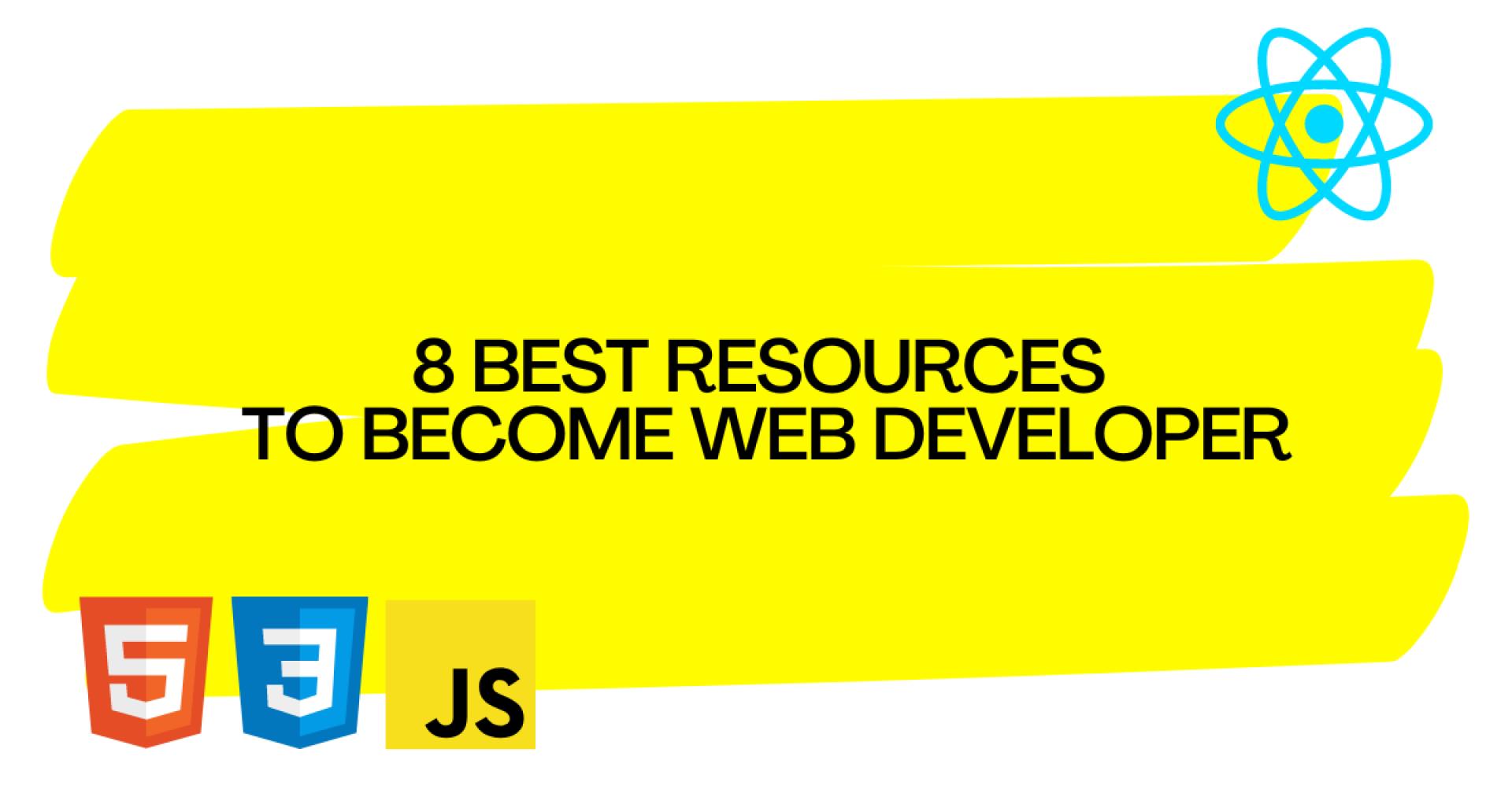 8 best resources to become web developer faster + bonus