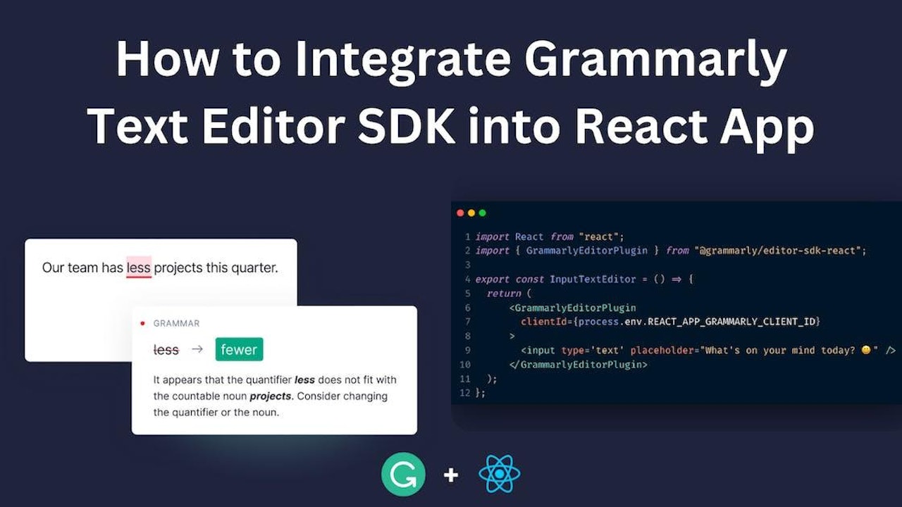 How to Integrate Grammarly Text Editor SDK into React App