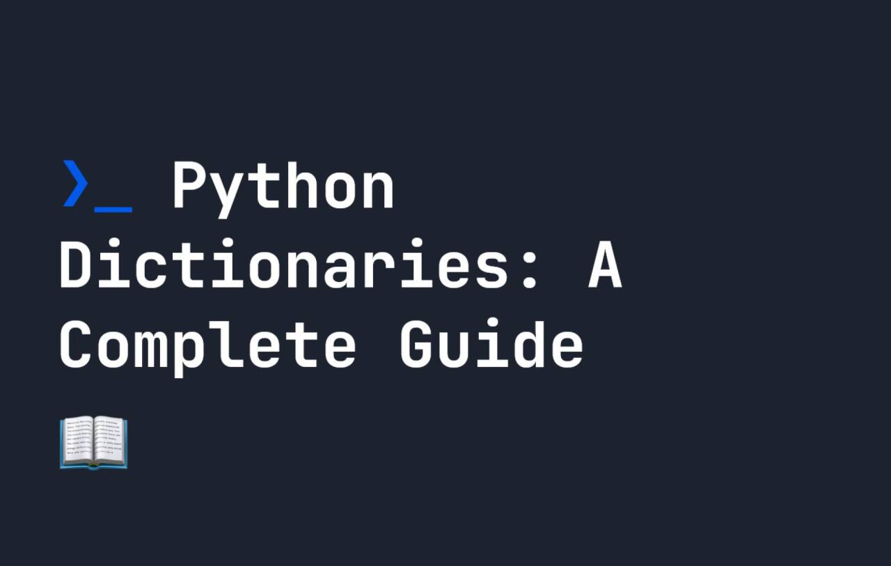 Python Dictionaries: A Complete Guide
