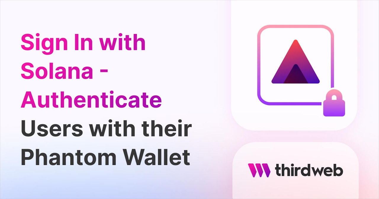 Sign In with Solana - Authenticate Users with their Phantom Wallet