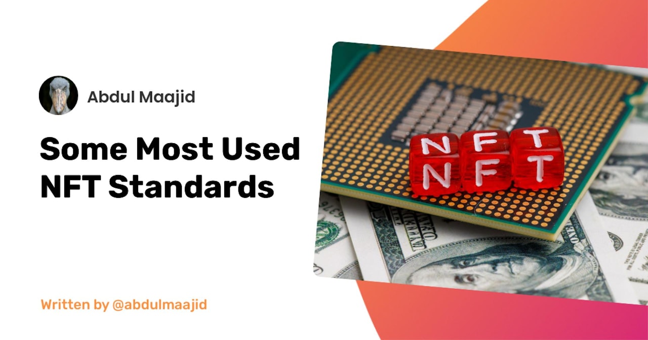 Some Most Used NFT Standards