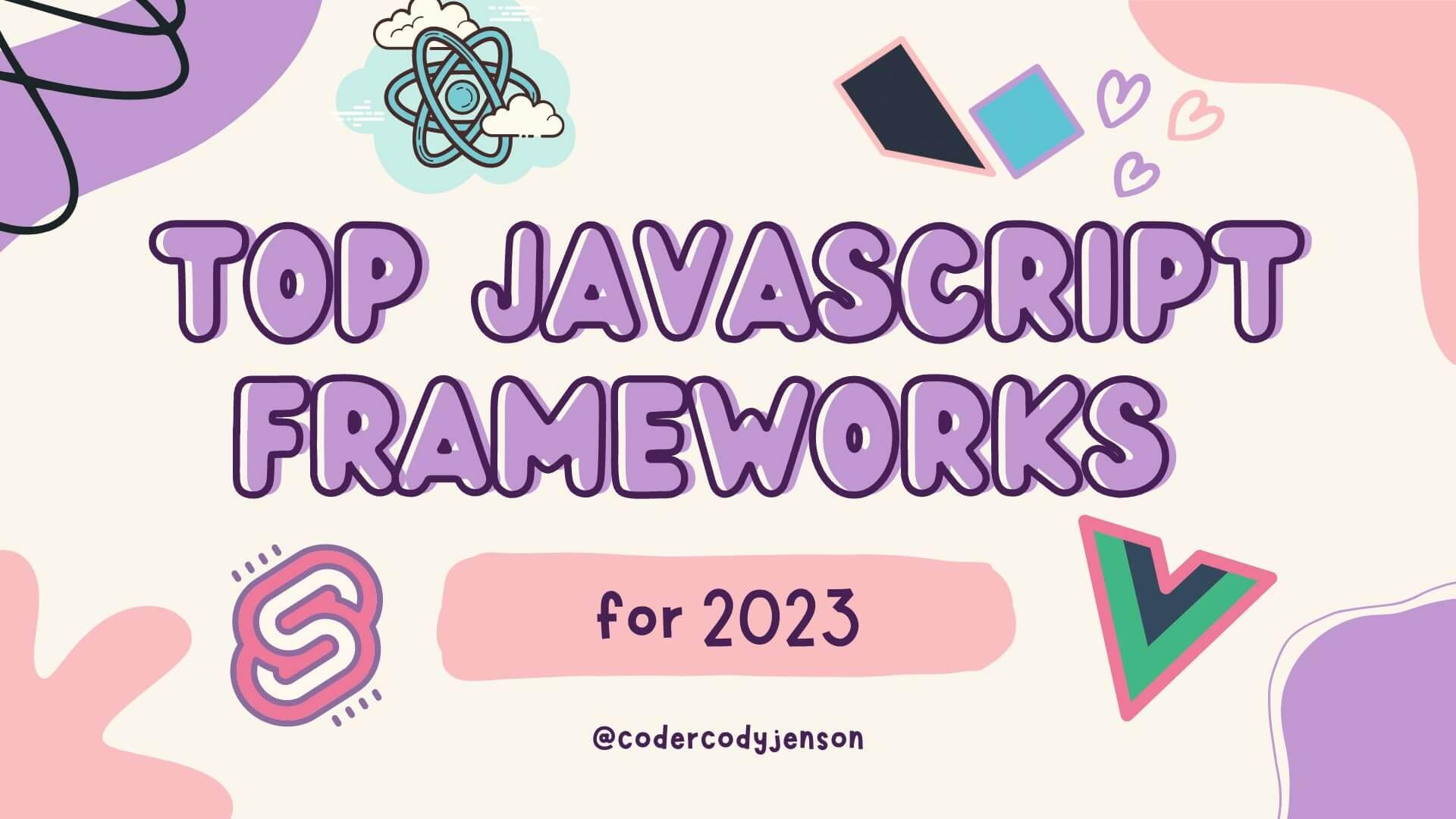 Top Javascript Frameworks for 2023