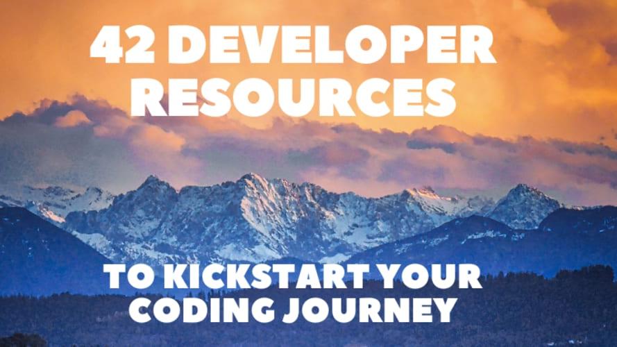 42 Developer Resources to Kickstart Your Coding Journey 🚀🔥