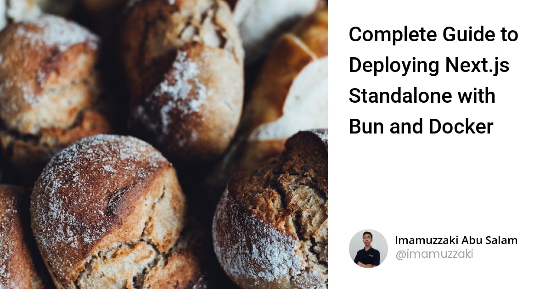 Complete Guide to Deploying Next.js Standalone with Bun and Docker