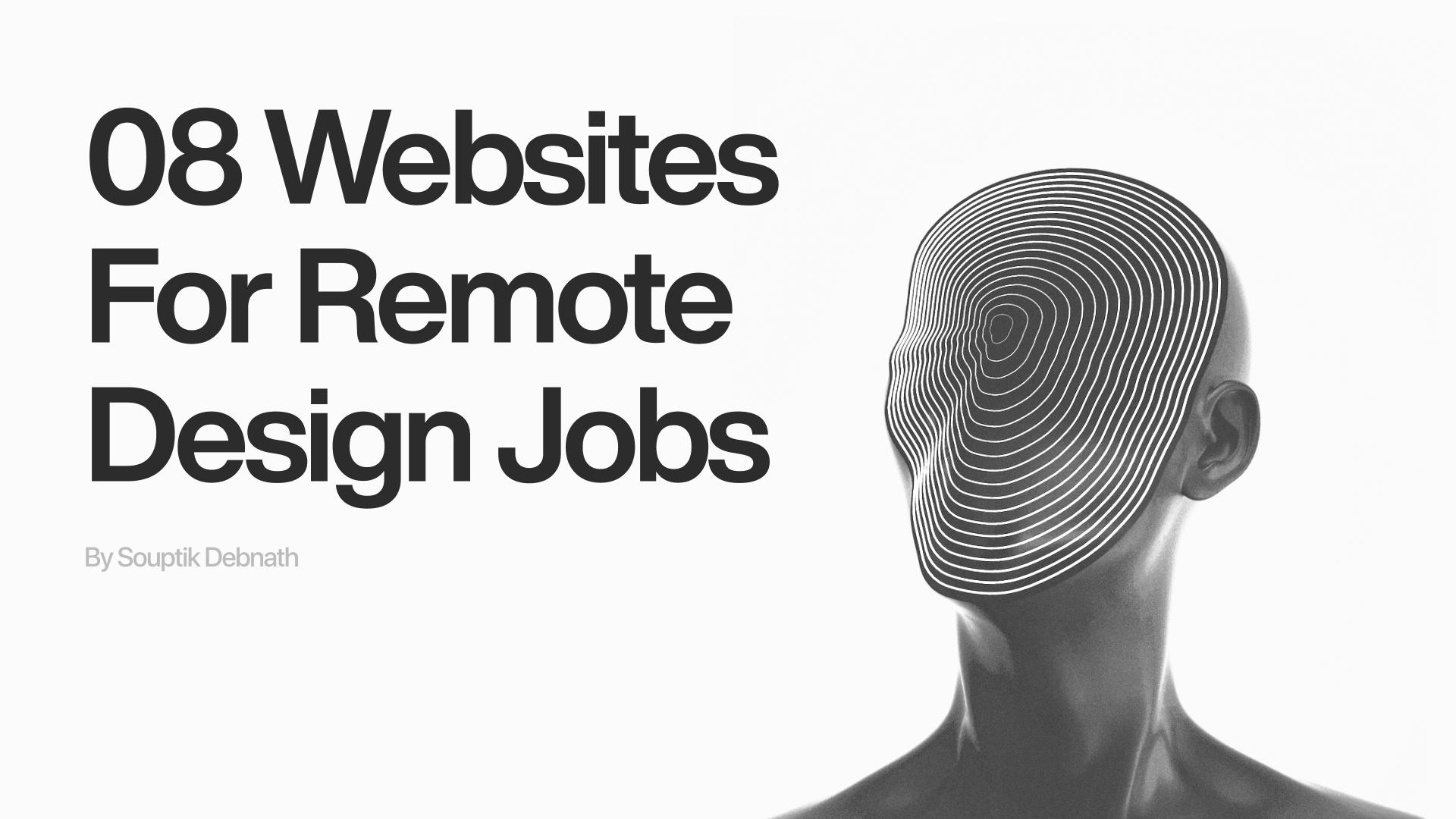 Top 08 Websites To Find Remote Design Jobs 🤩