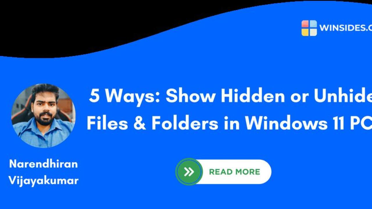 5 Ways: Show Hidden or Unhide Files & Folders in Windows 11 PC! - DevDojo