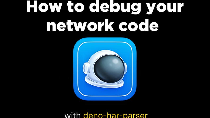 Deno HAR Parser: Simplify Your Network Debugging 🚀🦕