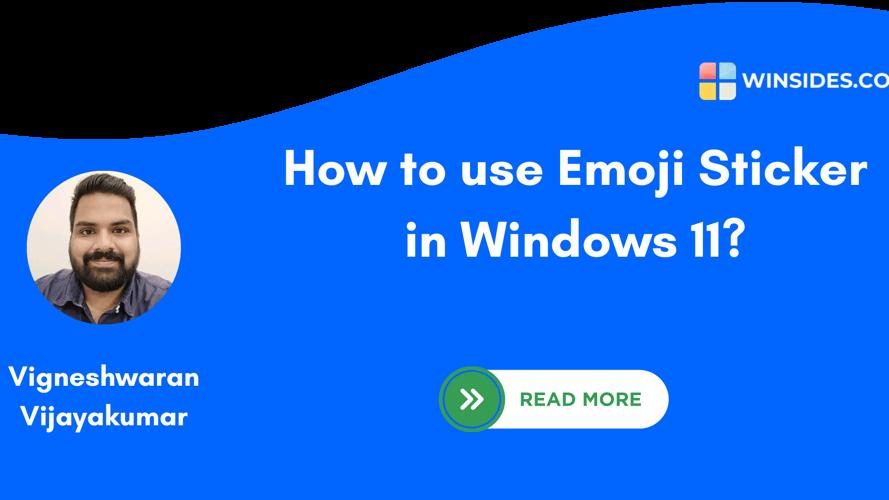 How to use Emoji Picker in Windows 11?