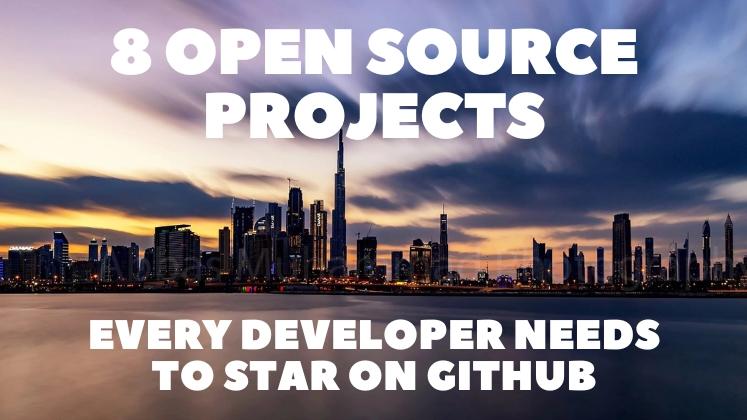 8 Open Source Projects Every Developer Needs to Star on GitHub ⭐️📚